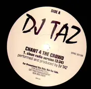 DJ Taz - Chant 4 The Crowd
