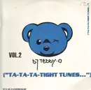 12'' - DJ Teddy-o - Ta-Ta-Ta Tight Tunes Vol. 2