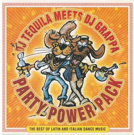 DJ Tequila Meets DJ Grappa - Party Power Pack