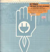 12inch Vinyl Single - DJ Thoka - You Make Me Feel So Goood!