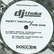 12'' - DJ Thoka - Party People / The One