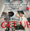 12inch Vinyl Single - DJ Thomilla feat. Afrob - Get Up