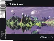CD Single - DJ The Crow - Silencer I