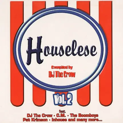 DJ The Crow, C.M., Chiara, a.o. - Houselese Vol. 2