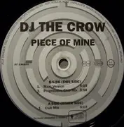 12'' - DJ The Crow - Piece Of Mine