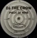 12'' - DJ The Crow - Piece Of Mine