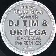 DJ Tim & Ortega - Heartbreak (The Remixes)