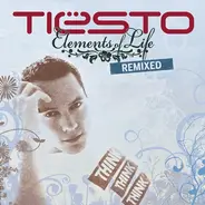 DJ Tiësto - Elements Of Life Remixed