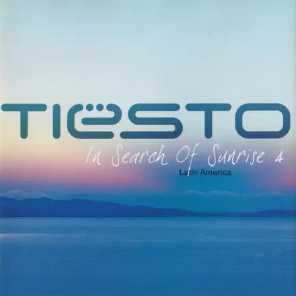DJ Tiësto - In Search of Sunrise, Vol. 4: Latin America