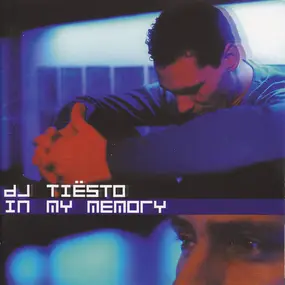 DJ Tiësto - In My Memory