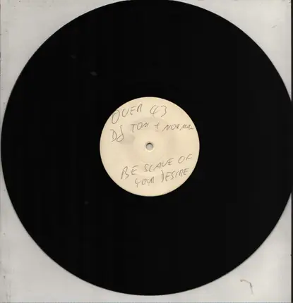 DJ Tom & Norman - Be Slave Of Your Desire