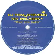 12inch Vinyl Single - DJ Tom Stevens & Nik McLarsky - See The Light