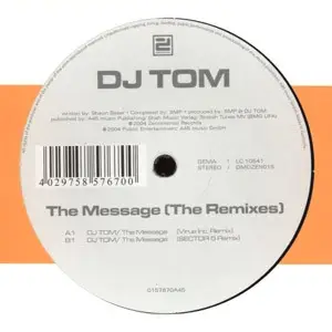 DJ Tom - The Message (The Remixes)