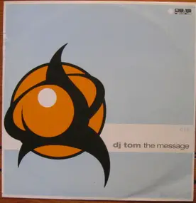 DJ Tom - The message