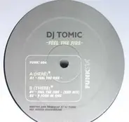 DJ Tomic - Feel The Fire