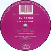 DJ Tonic - Let's Go Crazy