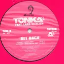 12inch Vinyl Single - DJ Tonka - Get Back