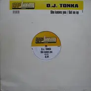 DJ Tonka - She Knows You / Get On Up