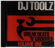 CD - DJ Toolz - Break Beats 'N' Grooves Volume One