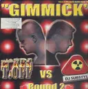 12inch Vinyl Single - DJ Toff vs. DJ Substyle - Gimmick