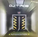 12'' - DJ T-Rob - Intoxication