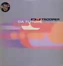2 x 12'' - DJ Trooper - Da Future (...Fast Forward) / People Can Fly