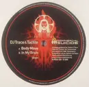 12inch Vinyl Single - DJ Trace & Tactile - Body Move / In My Brain