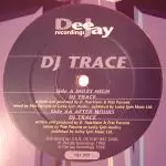 DJ Trace - Miles High / After Hours