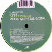 12inch Vinyl Single - DJ Tremendo - Music Keeps Me Going