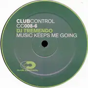 12inch Vinyl Single - DJ Tremendo - Music Keeps Me Going