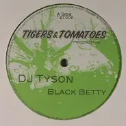 DJ Tyson - Black Betty