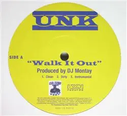 DJ Unk - Walk It Out / Back It Up