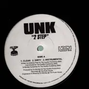 DJ Unk - 2 Step / Beat'n Down Yo Block