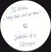 DJ Urban - Bang That Shit Up The Remixes