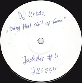 DJ Urban - Bang That Shit Up The Remixes
