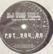 Dj Van Tell - Put you on the Van tell groove