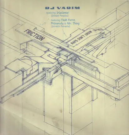 DJ Vadim - Friction / Raps Don't Grow On Trees