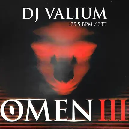 DJ Valium - Omen III