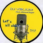 DJ Valium - Let's All Chant ... (Part 2)