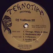 DJ Valium, Valyom - III