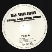 DJ Valium - Bring the Beat Back