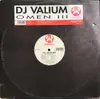 12inch Vinyl Single - DJ Valium - Omen III