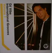 DJ Vibe - International Grooves Volume 1