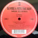 12inch Vinyl Single - DJ Vibe & Pete Tha Zouk - Solid Textures