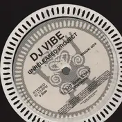 DJ Vibe - Unreleased Project