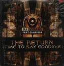 12inch Vinyl Single - DJ Visage Featuring Clarissa - The Return (Time To Say Goodbye)