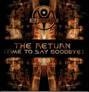 DJ Visage - The Return (Time to Say Goodbye)