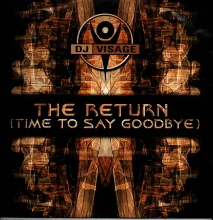 DJ Visage - The Return (Time to Say Goodbye)