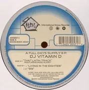 12inch Vinyl Single - DJ Vitamin D - A Full Days Supply EP