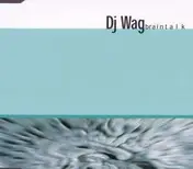 DJ Wag - Brain Talk